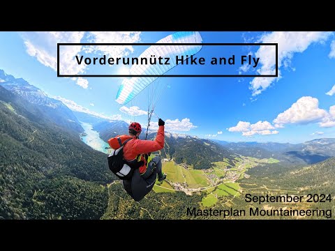 A stunning hike and fly from Vorderunnütz above the beautiful Achensee